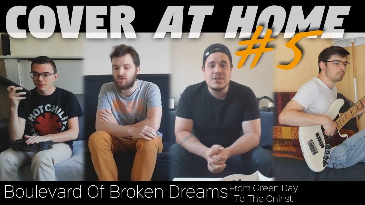 Boulevard Of Broken Dreams - Green Day (Cover At Home by The Onirist)