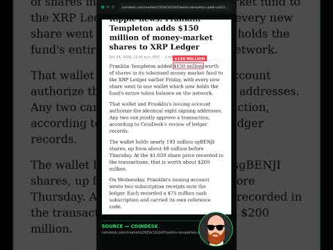 BREAKING: Franklin Templeton Adds $150M to XRP Ledger