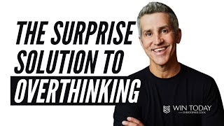 Jon Acuff on The Surprise Solution to Overthinking