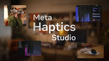 Start Designing with Meta Haptics Studio
