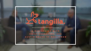 Tangilla: A Conversation with Emily Chenevert, CEO, ABoR Update
