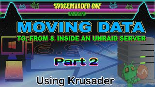 Unraid & Moving Data (Part 2) Krusader