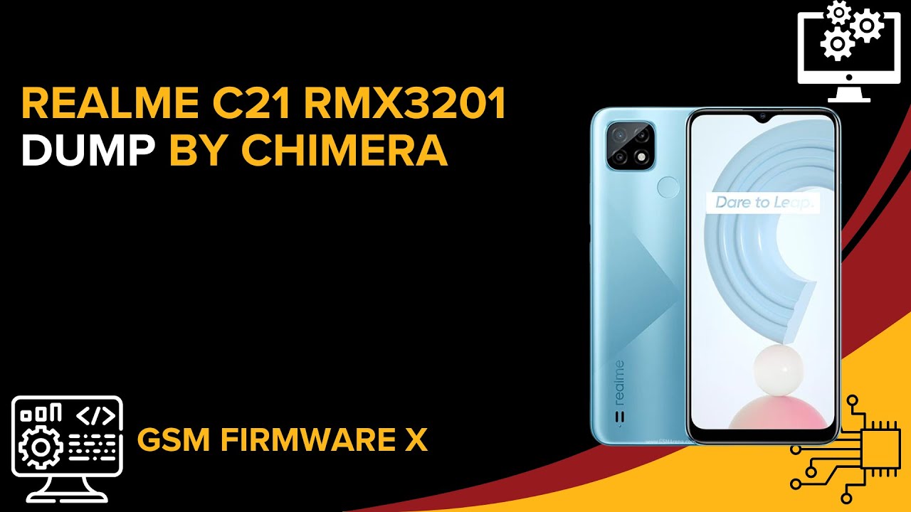 Realme C21  RMX3201  Dump By Chimera 