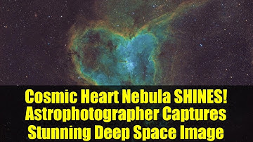 Cosmic Heart Nebula SHINES! Astrophotographer Captures Stunning Deep Space Image