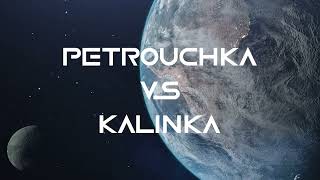 Waqzo - Petrouchka vs Kalinka [EDIT]