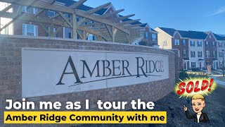 Real Estate News You Can Use - Join me for my tour of the Amber Ridge Community