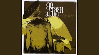 Watch Go Crash Audio When Stars Collide video