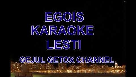 Egois lesti