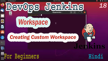 DevOps Jenkins Custom Workspace Part-18