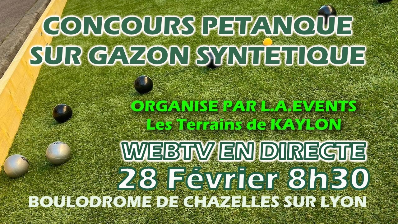 🎥 Parties de l' après midi  WEBTV  du Concours inédit de pétanque sur gazon synthétique - LA Events.