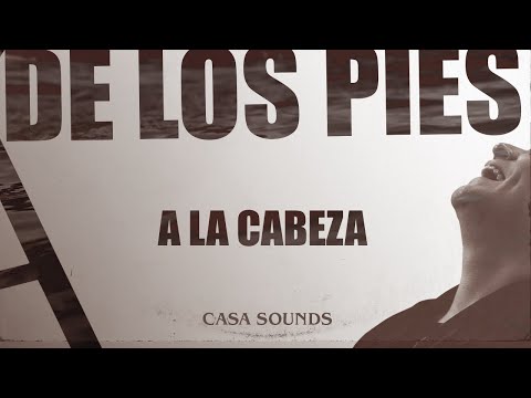 CASA Sounds - De los pies a la cabeza (Visualizer)