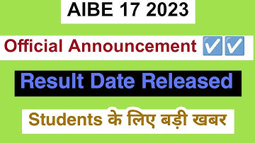 AIBE 17 Result 2023 | How to check Result AIBE 17 fully details explaining 2023