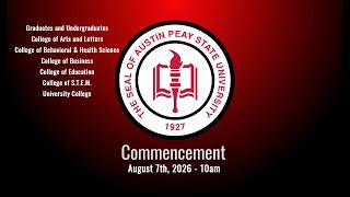 APSU Summer Commencement - 10am - August 7th, 2026