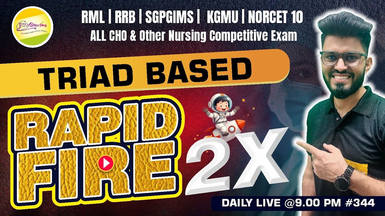 TRIAD BASED RML | KGMU | SGPGIMS | RRB | NORCET-10 | CHO RAPID MCQ 