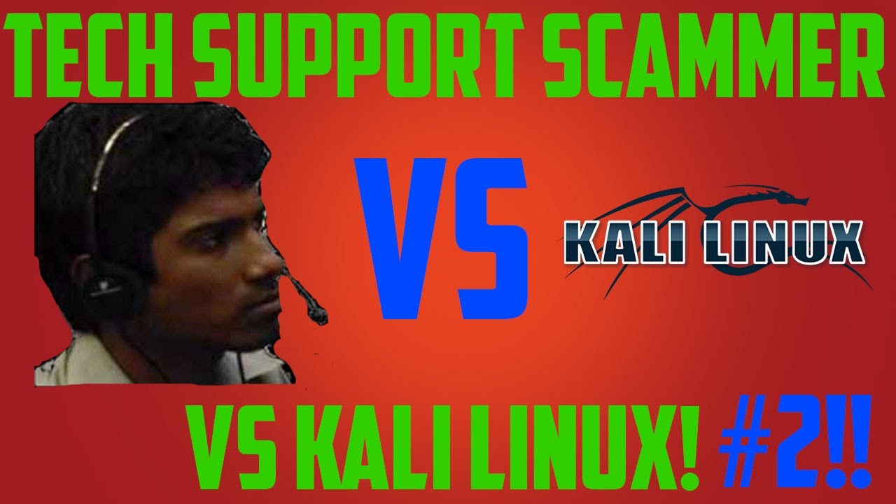 Tech support scammer vs kali linux 2 youtube