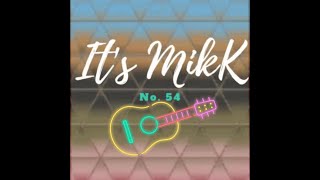 No. 54 - Its Mikk Latin Fusion Style Instrumental Music In 54 Experimental Music