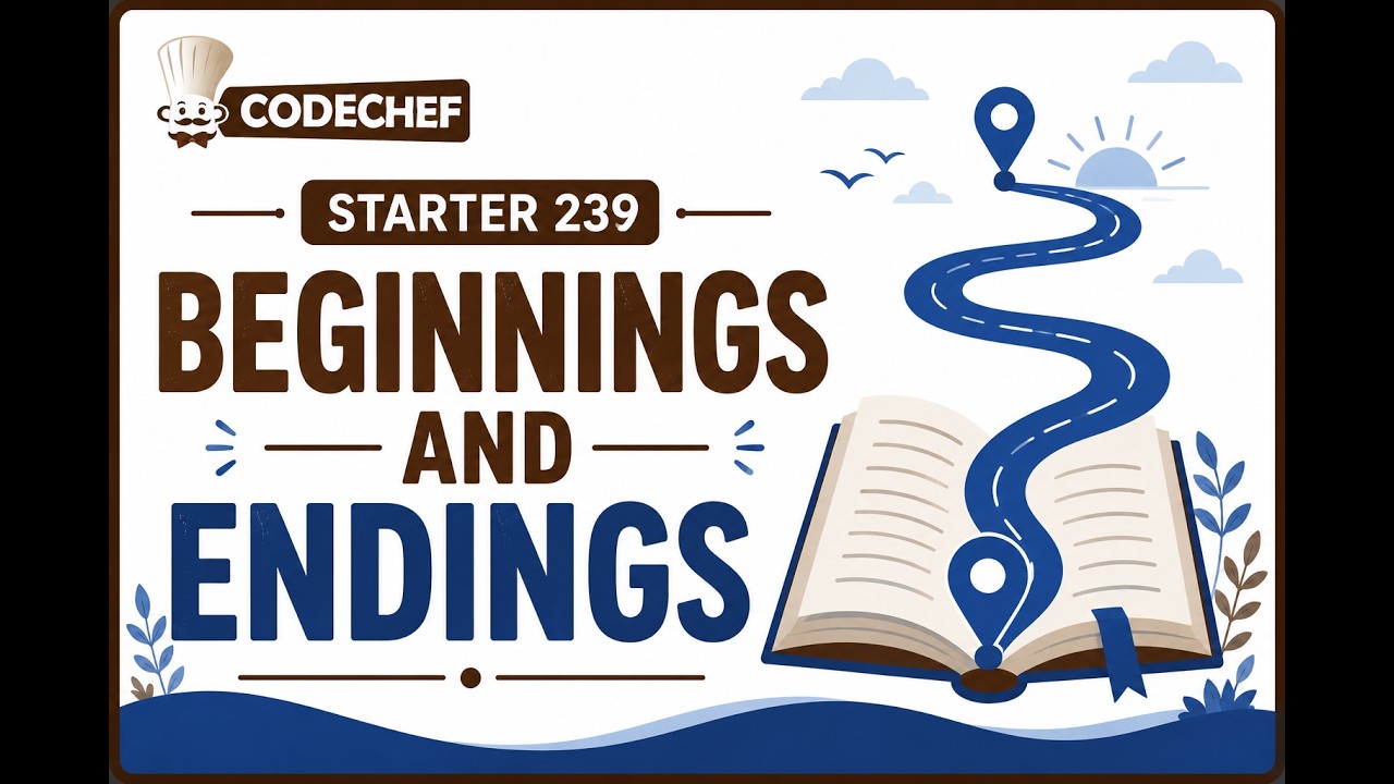CodeChef Starter 239 (Beginnings and Endings) - YouTube