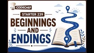 CodeChef Starter 239 (Beginnings and Endings)