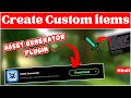 How To Use Asset Generator Plugin | Asset Generator Plugin Setup | Custom Items Generator Plugin