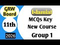 1st year islamiat mcqs key Gujranwala Group 12026 | grw board islamiat mcqs solved 1st time new 11th