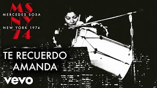 Mercedes Sosa - Te Recuerdo Amanda (En Vivo NY) (Official Video)