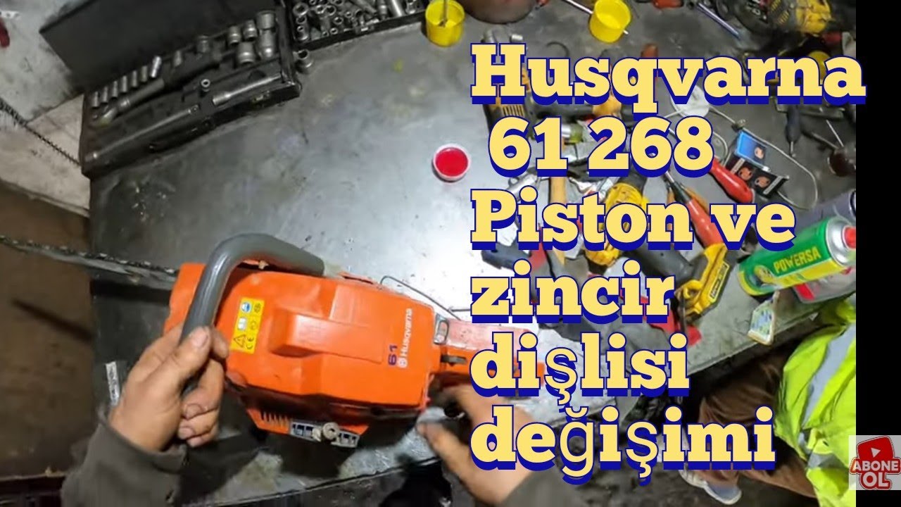 Husqvarna 61 268 piston değişimi / Kesim motor Zincir dişli değişimi