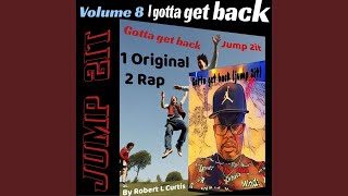 Download Lagu Volume 8 Gotta get back-Jump 2it Original Download Lagu Volume 8 Gotta get back-Jump 2it Original