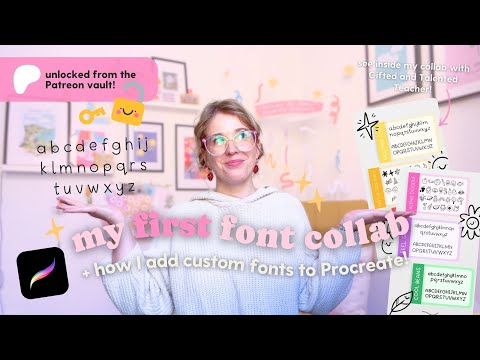 🔓 From the Patreon Vault: How to Add Custom Fonts to Procreate ✨ Font Collab Tour + Mini Tutorial!