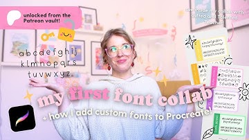 🔓 From the Patreon Vault: How to Add Custom Fonts to Procreate ✨ Font Collab Tour + Mini Tutorial!