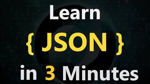 Learn JSON in 3 Minutes