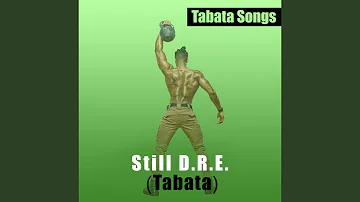 Still D.R.E. (Tabata)
