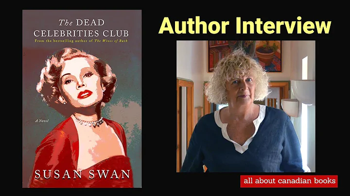 WHAT INSPIRES WRITERS? Author Interview: Susan Swan