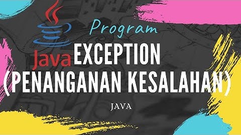 Program Exception Pada Java || Java