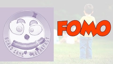 Board Game Breakfast - FOMO