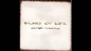 Scars of Life - Bullet with your name