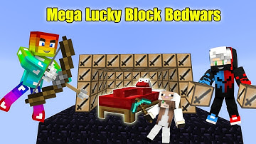 MINI GAME : MEGA LUCKY BLOCK BEDWARS ** SỰ LỢI HẠI CỦA NOOB VÀ CÁI KẾT CHO CỪU CÙNG PIXEL