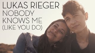 Lukas Rieger - Nobody Knows Me (Like You Do) [Official Video]