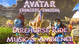 Direhorse Ride Music & Ambience | Avatar Frontiers of Pandora Soundtrack | Pinar Toprak