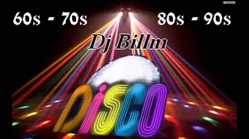 Disco  60s - 70s - 80s - 90s mix Dj Billm