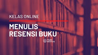 Menulis Resensi Buku - Kelas Tanpa Batas [Teaser]