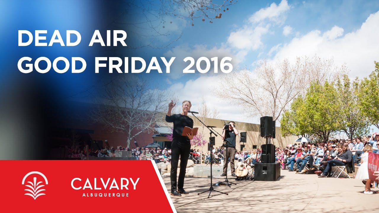 Dead Air-Good Friday Service