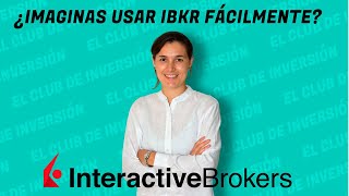 TE ENSEÑO A USAR INTERACTIVE BROKERS EN 40 MIN #elclubdeinversion