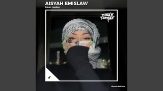 AISYAH EMISLAW