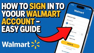 How to Sign In to Your Walmart Account – Easy Guide