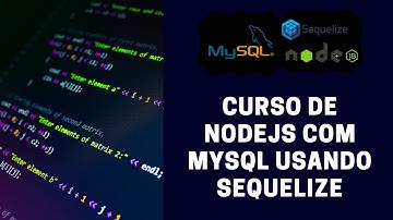 Aula 15 - Variáveis de Ambiente - Curso de NodeJS com MySQL usando Sequelize