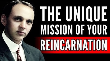 Edgar Cayce onthuld: de unieke missie van jouw reïncarnatie – en waarom alleen jij deze kunt volt...