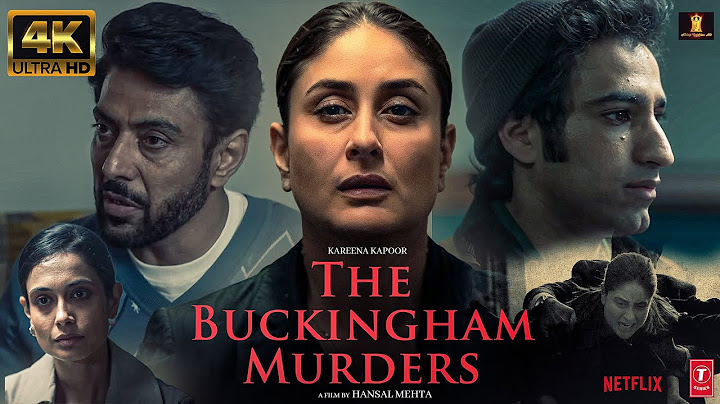 The Buckingham Murders | FULL MOVIE 4K HINDI HD FACTS | Kareena Kapoor K, Ektaa R Kapoor,Hansal M