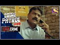 A Banking Scam | Crime Patrol | City Crime | Lodhia