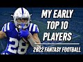 Top 10 Players - 2022 Fantasy Football Advice
