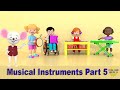 Musical Instruments Part 5 | Music sounds for Kids | NurseryTracks